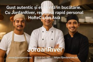 Gust autentic și eficiență în bucătărie. Cu JordanRiver, recrutezi rapid personal HoReCa din Asia